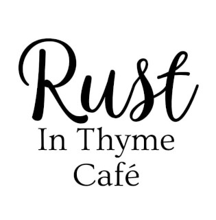 Rust In Thyme Cafe